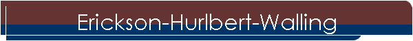 Erickson-Hurlbert-Walling